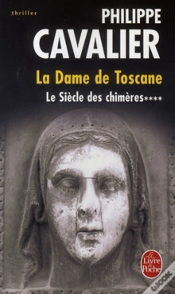 Capa do artigo Le Siecle Des Chimères T.4 : La Dame De Toscane