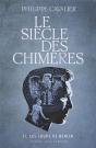 Le Siècle Des Chimères Tome 2 : Les Loups De Berlin - Preview