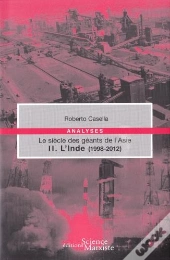 Le Siecle Des Geants De L'Asie. Ii. L'Inde (1998-2012)