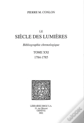 Le Siecle Des Lumieres : Bibliographie Chronologique