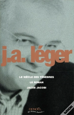 Capa do artigo Le Siecle Des Tenebres ; Le Roman ; Jacob Jacobi