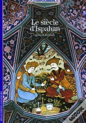 Le Siècle D'Ispahan