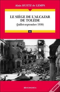 Capa do artigo Le Siège De L'Alcazar De Tolède : (Juillet - Septembre 1936)