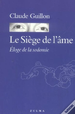Capa do artigo Le Siege De L'Ame ; Eloge De La Sodomie