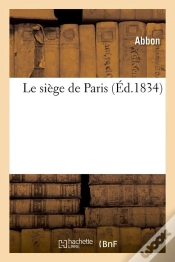 Capa do artigo Le Siege De Paris Edition 1834