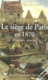 Le Siege De Paris En 1870