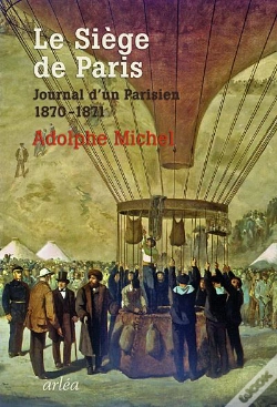 Capa do artigo Le Siège De Paris ; Journal D'Un Parisien (1870-1871)