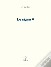 Le Signe =