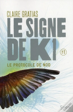 Capa do artigo Le Signe De K1 T.1 Le Protocole De Nod