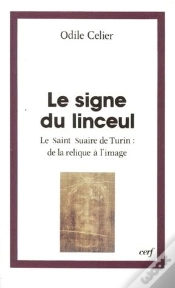 Capa do artigo Le Signe Du Linceul ; Le Saint Suaire De Turin : De La Relique À L