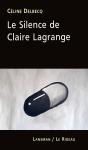 Le Silence De Claire Lagrange - Preview