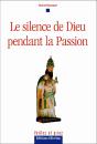 Le Silence De Dieu Pendant La Passion - Preview