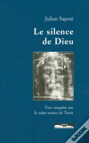 Capa do artigo Le Silence De Dieu - Une Enquête Sur Le Saint Suaire De Turin