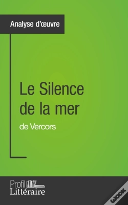 Capa do artigo Le Silence De La Mer De Vercors (Analyse Approfondie)