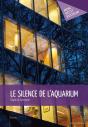 Le Silence De L'Aquarium - Preview