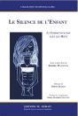Le Silence De L'Enfant ; La Communication Sans Les Mots - Preview