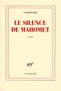 Le Silence De Mahomet - Preview