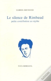 Capa do artigo Le Silence De Rimbaud : Petite Contribution Au Mythe