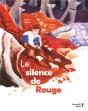 Le Silence De Rouge - Preview