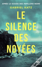 Le Silence Des Noyées