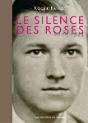 Le Silence Des Roses ; Un Été 1944 - Preview