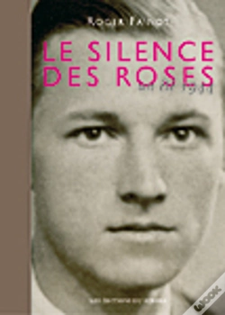 Capa do artigo Le Silence Des Roses ; Un Été 1944