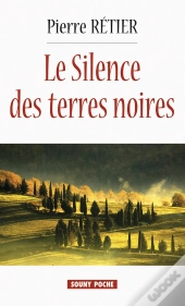 Le Silence Des Terres Noires