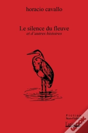 Capa do artigo Le Silence Du Fleuve Et Autres Histoires