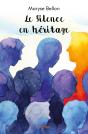 Le Silence En Héritage - Preview