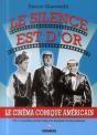 Le Silence Est D'Or - Le Cinema Comique Americain - Preview