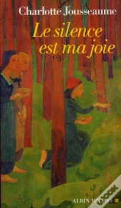 Le Silence Est Ma Joie