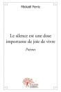 Le Silence Est Une Dose Importante De Joie De Vivre - Preview