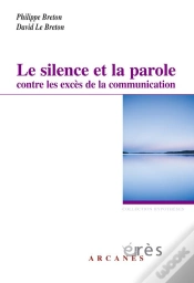 Capa do artigo Le Silence Et La Parole Contre Les Excès De La Communication