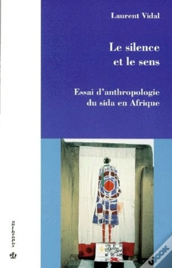 Capa do artigo Le Silence Et Le Sens ; Essai D'Anthropologie Du Sida En Afrique