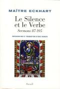 Le Silence Et Le Verbe. Sermons 87 - 105