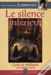 Le Silence Interieur