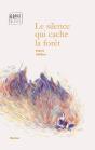 Le Silence Qui Cache La Forêt - Preview
