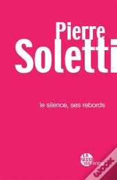 Le Silence, Ses Rebords