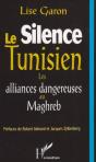 Le Silence Tunisien, Les Alliances Dangereuses Au Magreb - Preview