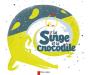 Le Singe Et Le Crocodile - Preview