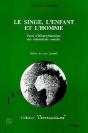 Le Singe, L'Enfant Et L'Homme - Preview