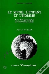 Le Singe, L'Enfant Et L'Homme