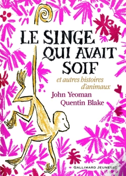 Capa do artigo Le Singe Qui Avait Soif Et Autres Histoires D'Animaux