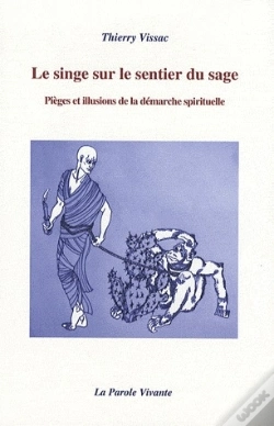 Capa do artigo Le Singe Sur Le Sentier Du Sage - Pieges Et Illusions De La Demarche Spirituelle