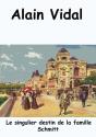 Le Singulier Destin De La Famille Schmitt - Preview