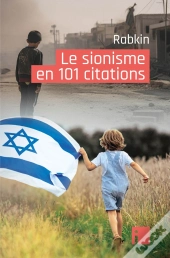 Le Sionisme En 101 Citations