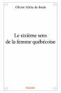 Le Sixieme Sens De La Femme Quebecoise - Preview