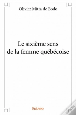 Capa do artigo Le Sixieme Sens De La Femme Quebecoise