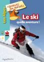 Le Ski, Quelle Aventure ! - Preview