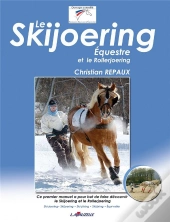 Le Skijoering Équestre Et Le Rollerjoering